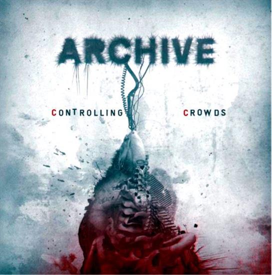 Archive - Controlling Crowds Limited Edition2009FLAC - Front.jpg