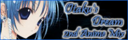 Otakus Dream 2nd Anime Mix - 2nd Anime Mix Banner1 -TrueAncestor.png