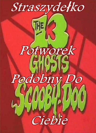 Okładki  0 - 9  - 13 Demonów Scooby-Doo - Straszydełko,Potworek Podobny Do Ciebie - S.jpg