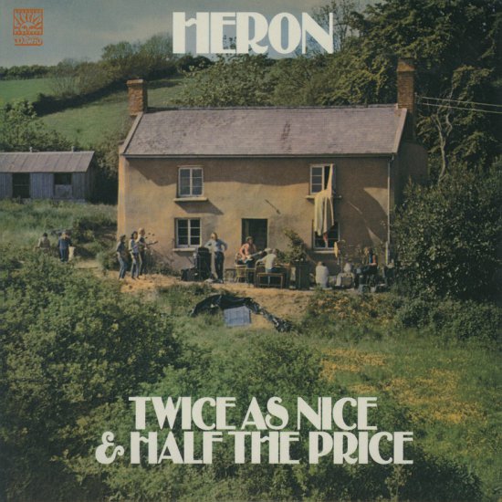 Heron - 1971 - Twice As Nice  Half The Price - Heron - Front.jpg