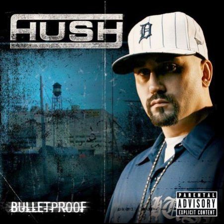 Hush - CD20HUSH20-20bulletproof20200520PA20rap.jpg