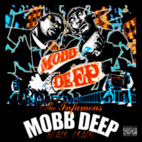 Mobb Deep - Black Crack 2014 - Cover.jpg