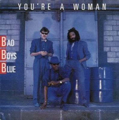 cover - Bad Boys Blue - Youre A Woman.jpg
