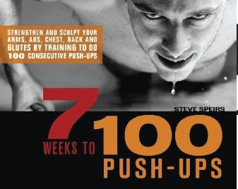 Okładki - 7 Weeks to 100 Push-Ups Strengthen and Sculpt Your Arms, Abs, Chest, Back and Glutes.jpg