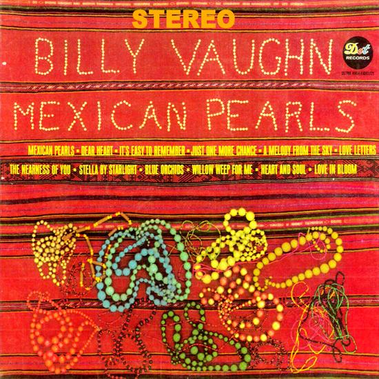 Mexican Pearls1 - Billy Vaughn - Mexican Pearls.jpg