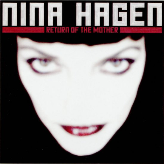 Nina Hagen - Return of the Mother - 2000 - Nina Hagen - Return Of The Mother - front.jpg