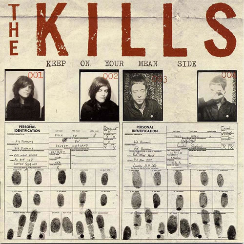 The Kills - 2003 - Keep on your mean Side - folder.jpg