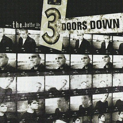 Muzyka - 3 Doors Down - The better life.jpg