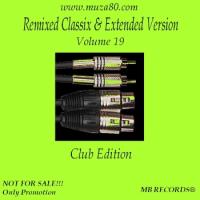 Remixed Classix_ Extended Version vol.19 Club Edition - AlbumArt_95A8C980-C5A3-4A6E-82D2-09AFF2D44409_Large.jpg
